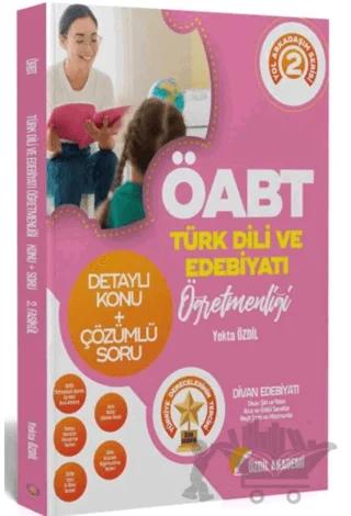 2022 ÖABT Türk Dili ve Edebiyatı 2. Kitap Divan Edebiyatı Konu Anlatımlı Soru Bankası