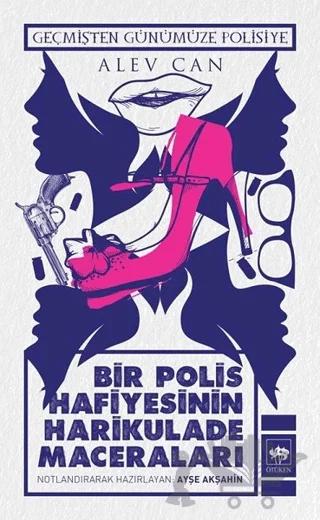 Bir Polis Hafiyesinin Harikulade Maceraları