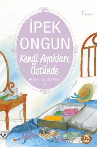 Kendi Ayakları Üstünde - Bir Genç Kızın Gizli Defteri 3