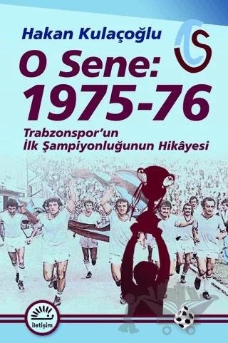 O Sene: 1975-76