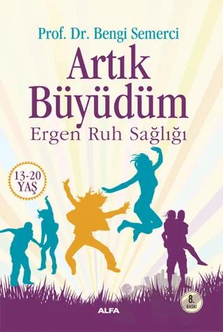 Artık Büyüdüm