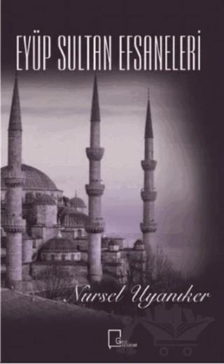 Eyüp Sultan Efsaneleri