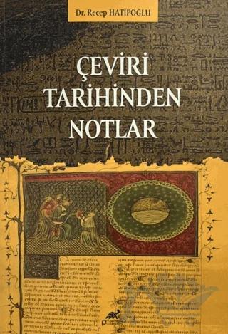 Çeviri Tarihinden Notlar