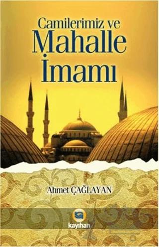 Camilerimiz ve Mahalle İmamı