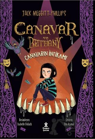 Canavar Ve Bethany 2 - Canavarın İntikamı