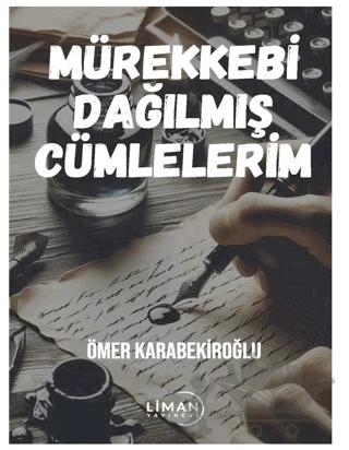 Mürekkebi Dağılmış Cümlelerim