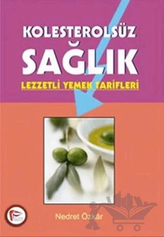 Kolesterolsüz Sağlık
