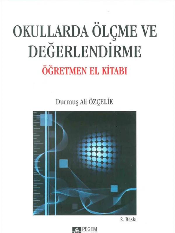 Okullarda Ölçme ve Değerlendirme Öğretmen El Kitabı