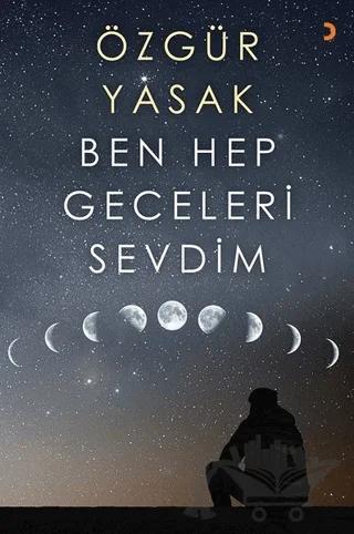 Ben Hep Geceleri Sevdim