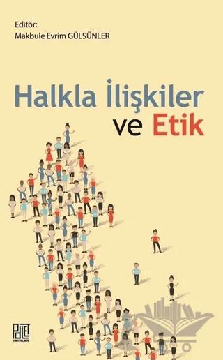 Halkla İlişkiler ve Etik