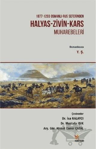 1877 - 1293 Osmanlı - Rus Seferinden Halyas - Zivin - Kars Muharebeleri