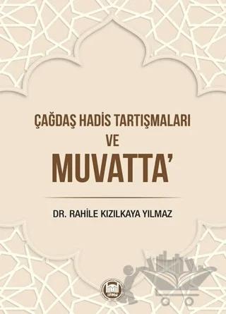 Çağdaş Hadis Tartışmaları ve Muvatta