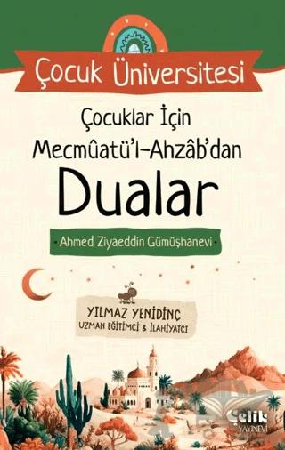 Çocuk Üniversitesi - Çocuklar İçin Mecmuatül Ahzab'dan Dualar