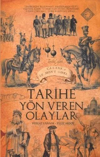 Tarihe Yön Veren Olaylar