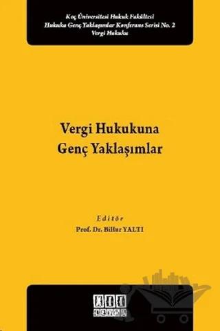 Vergi Hukukuna Genç Yaklaşımlar