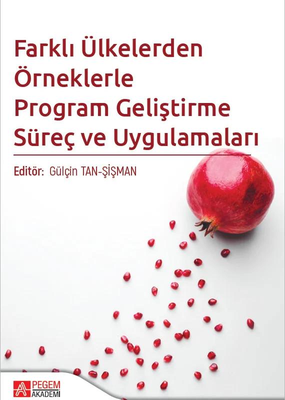 Farklı Ülkelerden Örneklerle Program Geliştirme Süreç ve Uygulamaları