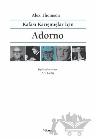 Kafası Karışmışlar İçin - Adorno