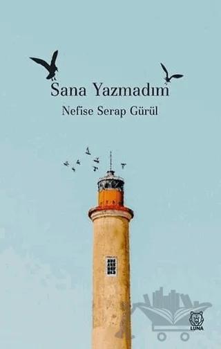 Sana Yazmadım