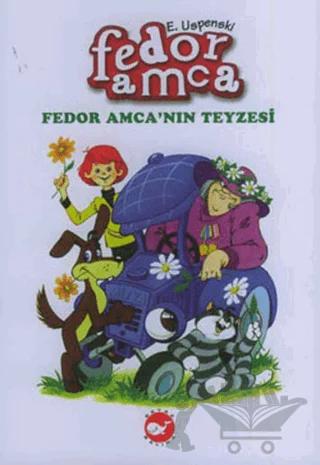 Fedor Amca’nın Teyzesi