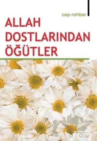 Allah Dostlarından Öğütler