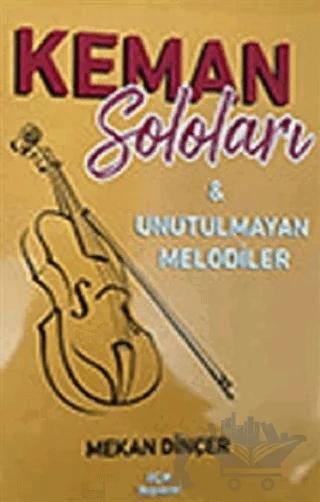 Keman Soloları ve Unutulmayan Melodiler