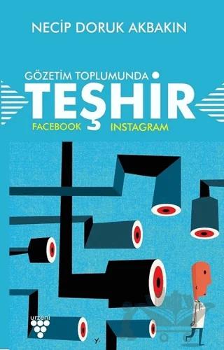 Gözetim Toplumunda Teşhir
