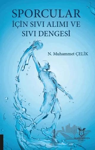 Sporcular İçin Sıvı Alımı ve Sıvı Dengesi