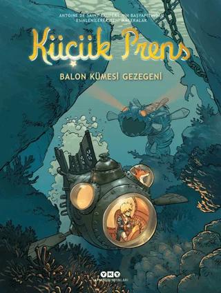 Küçük Prens 17 : Balon Kümesi Gezegeni