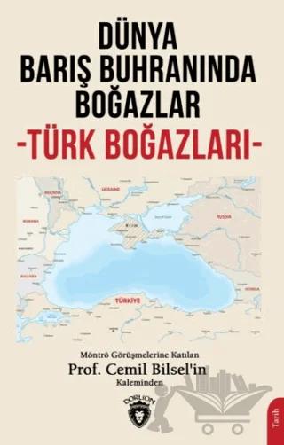 Dünya Barış Buhranında Boğazlar