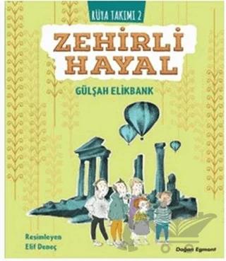 Zehirli Hayal - Rüya Takımı 2