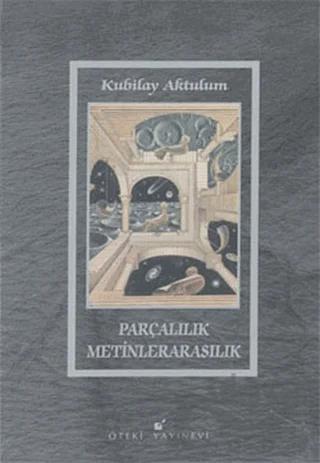 Parçalılık Metinlerarasılık