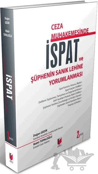 Ceza Muhakemesinde İspat ve Şüphenin Sanık Lehine Yorumlanması