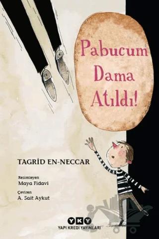 Pabucum Dama Atıldı
