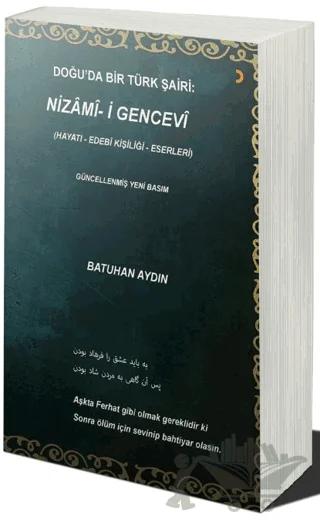 Doğu’da Bir Türk Şairi: Nizami-i Gencevi