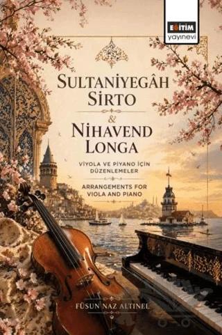 Sultaniyegâh Sirto & Nihavend Longa