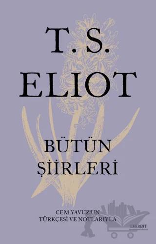 T.S. Elıot Bütün Şiirleri