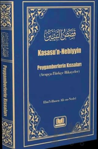 Kasasu'n Nebiyyin - Peygamberlerin Kıssaları