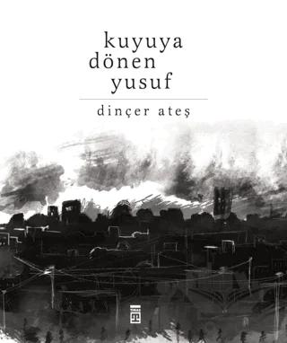 Kuyuya Dönen Yusuf