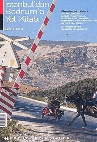 İstanbul’dan Bodrum’a Yol Kitabı
