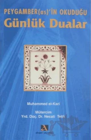 Peygamber(as)’in Okuduğu Günlük Dualar