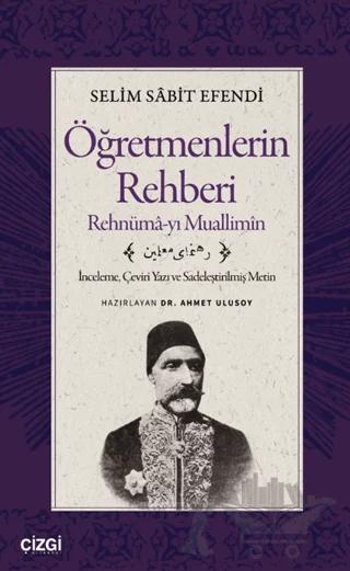 Öğretmenlerin Rehberi - Rehnümâ-yı Muallimîn