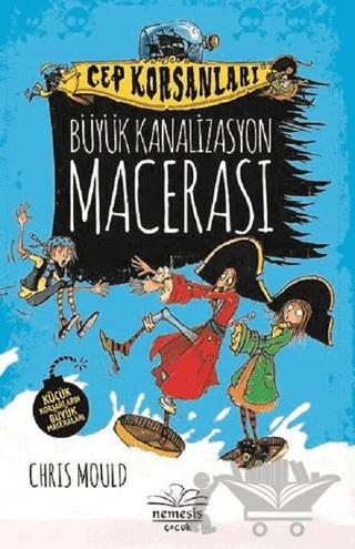 Büyük Kanalizasyon Macerası - Cep Korsanları
