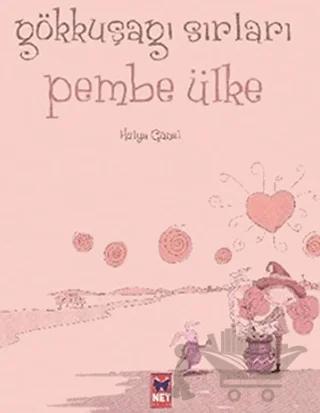 Gökkuşağı Sırları Pembe Ülke