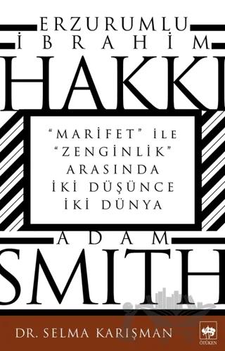 Erzurumlu İbrahim Hakkı ve Adam Smith