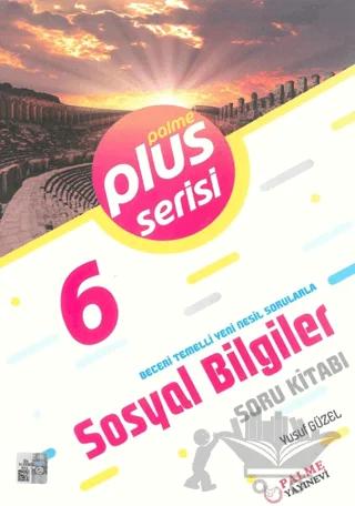 6. Sınıf Plus Serisi Sosyal Bilgiler Soru Kitabı