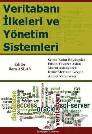 Veritabanı İlkeleri ve Yönetim Sistemleri