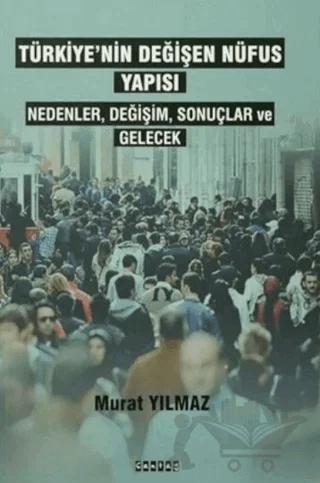 Türkiye'nin Değişen Nüfus Yapısı