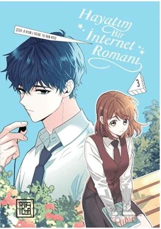 Hayatım Bir İnternet Romanı 3