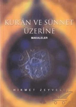 Kur’an ve Sünnet Üzerine Makaleler