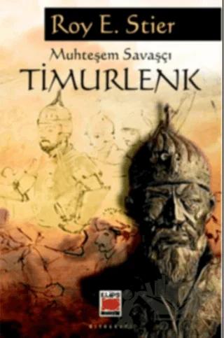 Muhteşem Savaşçı Timurlenk